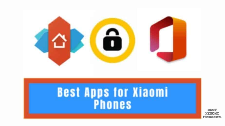 Las mejores aplicaciones para teléfonos Xiaomi 2024