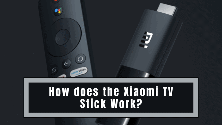 ¿Cómo funciona el Xiaomi TV Stick?  Última guía 2024