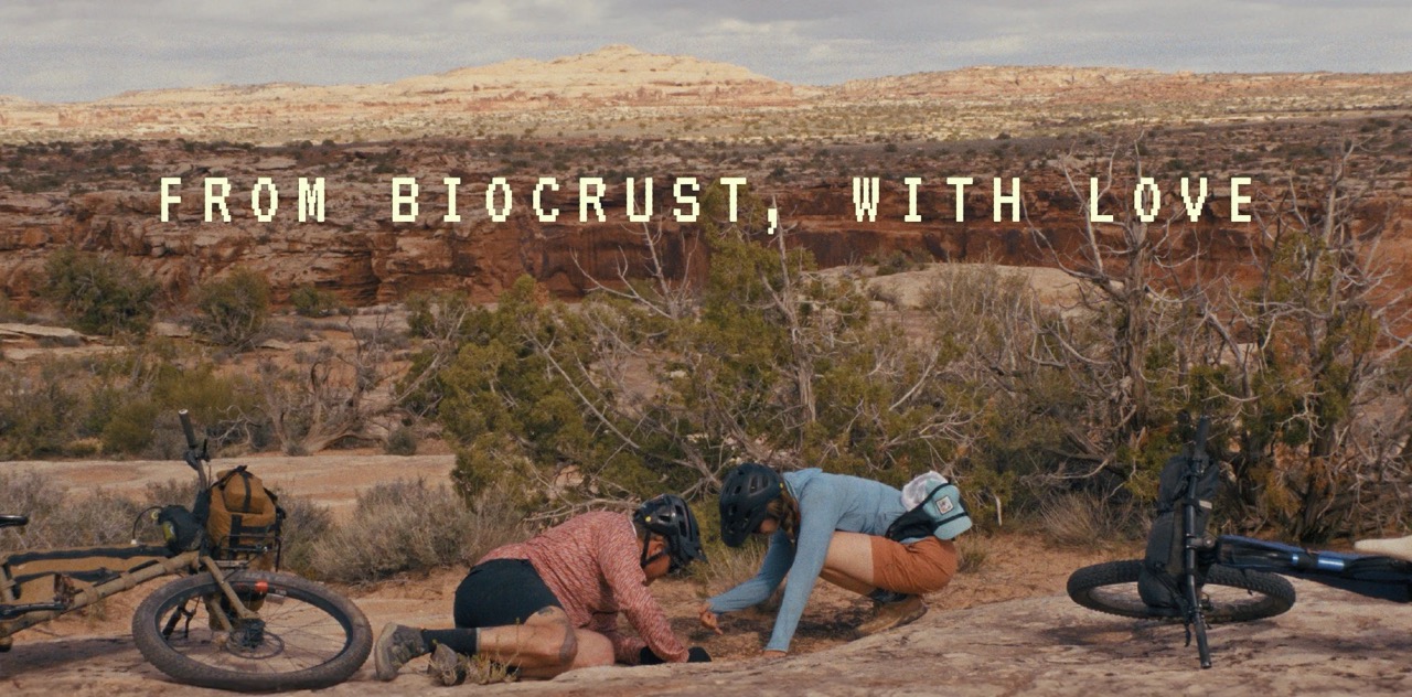 El nuevo documental de Radavist sobre Desert Biocrust nos recuerda “triturar ligeramente”